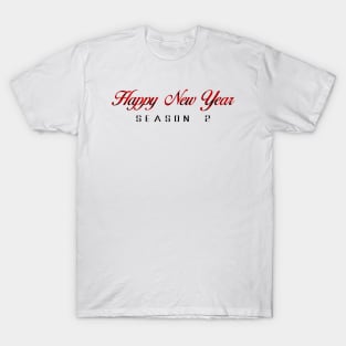 12 - Happy New Year Season 2 T-Shirt